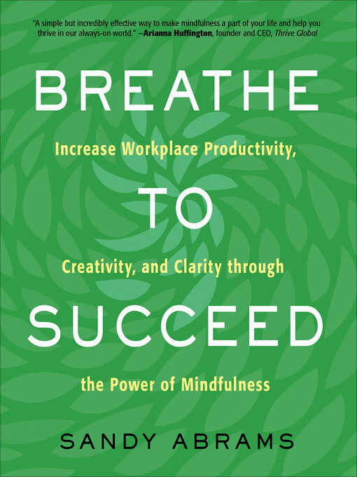 Title details for Breathe to Succeed by Sandy Abrams - Available